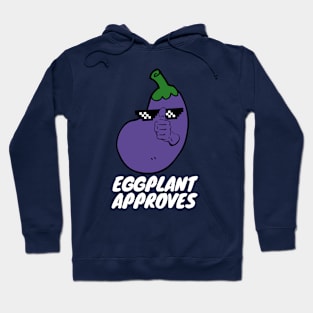 Eggplant Approves Funny Fat Eggplant Hoodie